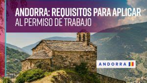Trabajar en Andorra: Requisitos y cómo aplicar al .